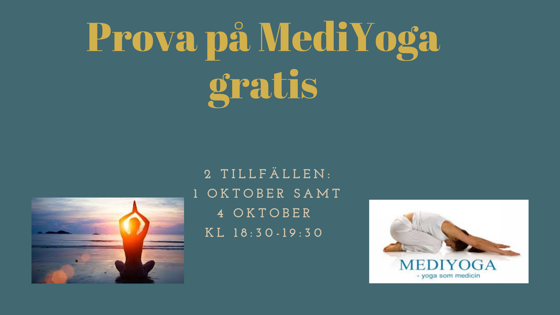 Prova på Mediyoga gratis 4 oktober