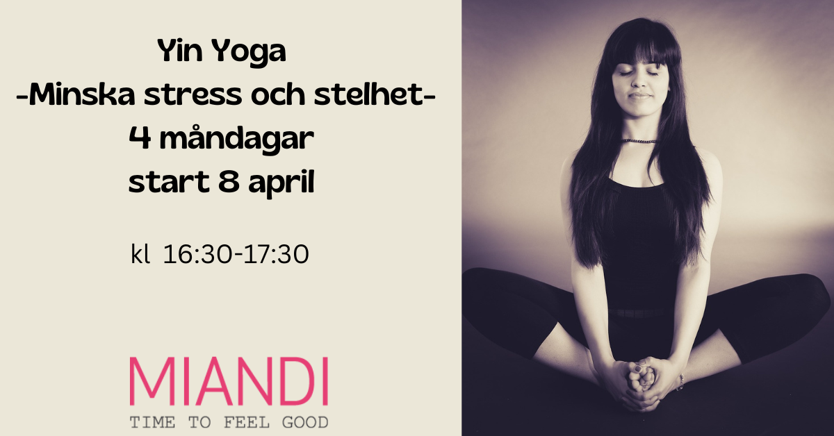 Yin Yoga - Minska stress och stelhet